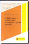 La reforma de la justicia en el pensamiento español ilustrado. 9788477871279