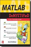 MATLAB demystified. 9780071485517