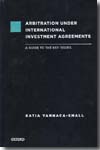 Arbitration under international investment agreements. 9780195340693