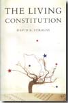 The living Constitution. 9780195377279