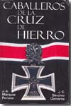 Caballeros de la Cruz de Hierro. 9788496789616