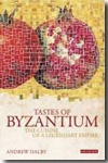 Tastes of Byzantium