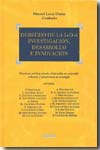 Derecho de la I+D+I investigación, desarrrollo e innovación. 9788497907750