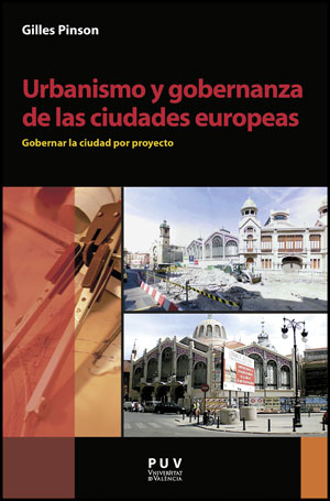 Urbanismo y gobernanza de las ciudades europeas. 9788437080994