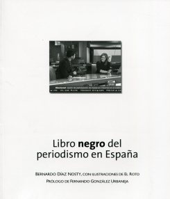 El libro negro del periodismo en España. 9788487641473