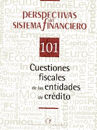 Cuestiones fiscales de las entidades de crédito. 100896683