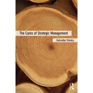 The cores of strategic management. 9780415887007