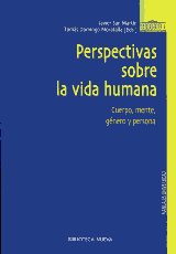 Perspectivas sobre la vida humana. 9788499402574