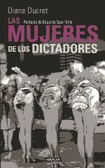 Las mujeres de los dictadores. 9788403102125