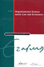 Organizational science meets Law and economics