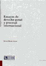 Ensayos de Derecho penal y procesal internacional. 9788490043943