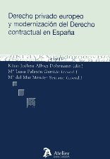 Derecho privado europeo y modernización del Derecho contractual en España