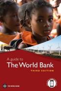 A guide to The World Bank. 9780821385456