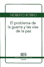 El problema de la guerra y las vías de la paz