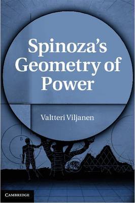 Spinoza's geometry of power. 9781107007802