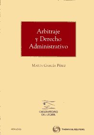 Arbitraje y Derecho administrativo. 9788499038681