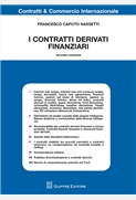 I contratti derivati finanziari. 9788814153563