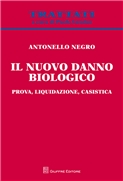 Il nuovo danno biologico. 9788814161315