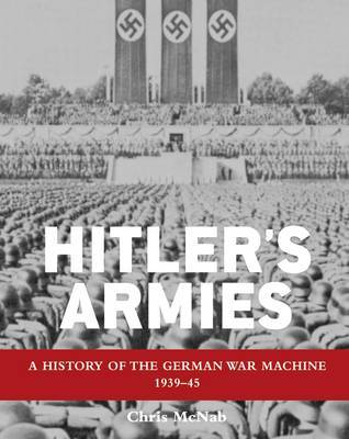 Hitler's armies. 9781849086479