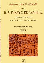Libros del saber de astronomía del Rey D. Alfonso X de Castilla