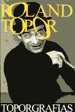 Roland Topor. Topografías. 9788492724390