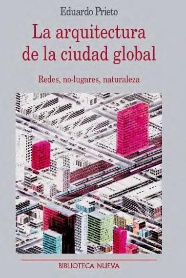 La arquitectura de la ciudad global. 9788499402482