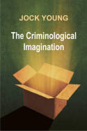 The criminological imagination. 9780745641072