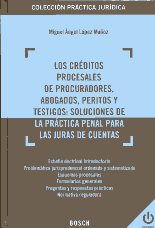 Los créditos procesales de procuradores, abogados, peritos y testigos. 9788497908801