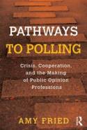 Pathways to polling. 9780415891424