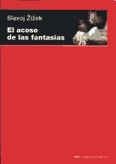 El acoso de las fantasías. 9788446027720