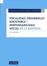 Fiscalidad, desarrollo sostenible y responsabilidad social de la empresa