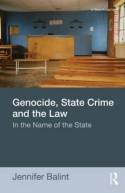 Genocide, State crime and the Law. 9780415543811