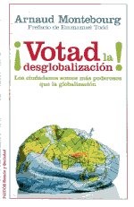 ¡Votad la desglobalización!. 9788449326288
