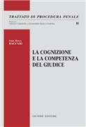 La cognizione e la competenza del giudice. 9788814160608