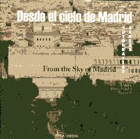 Desde el cielo de Madrid = From the sky of Madrid