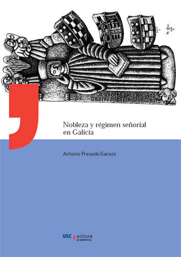 Nobleza y régimen señorial en Galicia