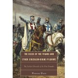 The deeds of the franks and other Jerusalem-bound pilgrims