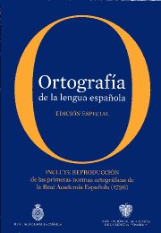Ortografía de la Lengua Española. 9788467038163