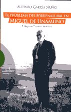 El problema del sobrenatural en Miguel de Unamuno