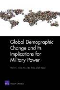 Global demographic change and its implications for military power