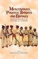 Mercenaries, pirates, bandits and empires