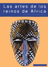 Las artes de los reinos de África. 9788446029151