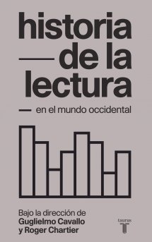 Historia de la lectura en el mundo occidental. 9788430608386