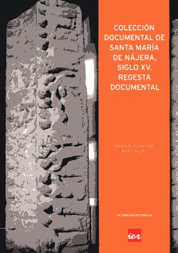 Colección documental de Santa María de Nájera, siglo XV. 9788499600154