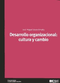 Desarrollo organizacional. 9788473567442