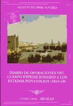 Diario de operaciones del cuerpo expedicionario a los Estados Pontificios (1849-50). 9788497816908