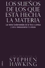 Los sueños de los que está hecha la materia