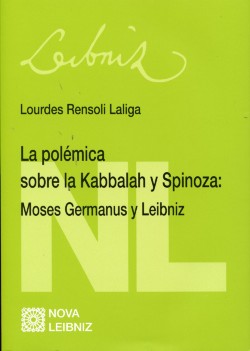 La polémica sobre la Kabbalah y Spinoza. 9788498368840