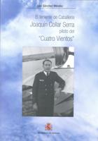 El teniente de caballería Joaquín Collar Serra piloto del "Cuatro Vientos"