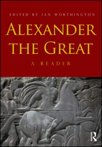 Alexander the Great. 9780415667432